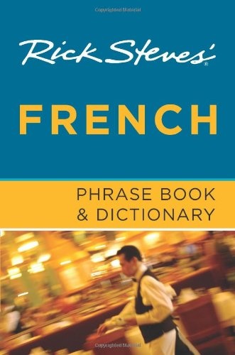 Rick Steves' French Phrase Book and Dictionary