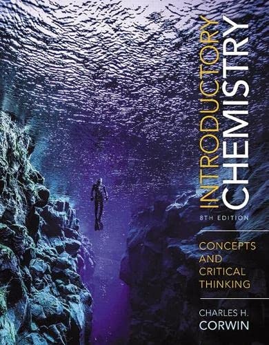 Introductory Chemistry: Concepts and Critical Thinking [RENTAL EDITION]