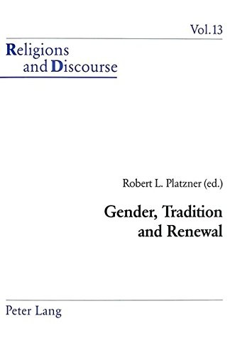 Gender, Tradition and Renewal (Religions and Discourse)
