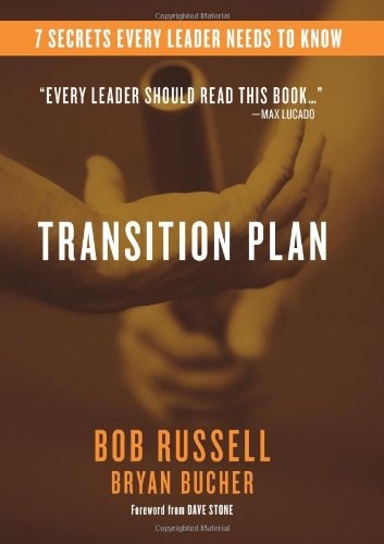 Transition Plan: 7 Secrets Every Leader Needs to Know