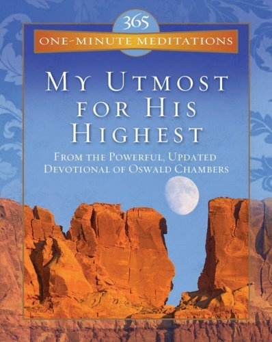 365 One-Minute Meditations From My Utmost For His Highest