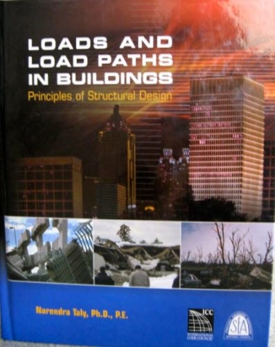 Loads and Load Paths in Buildings: Principles of Structural Design