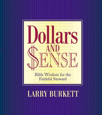 Dollars and Sense: Bible Wisdom for the Faithful Steward