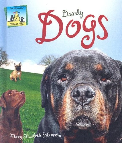 Dandy Dogs (Perfect Pets)