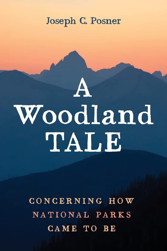 A Woodland Tale: Concerning How National Parks Came to Be