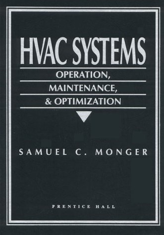 HVAC Systems: Operation, Maintenance, and Optimization