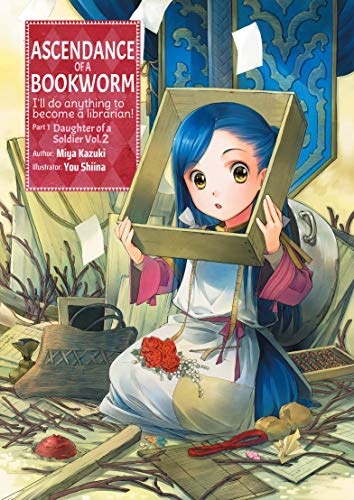 Ascendance of a Bookworm: Part 1 Volume 2 (Ascendance of a Bookworm (light novel), 2)