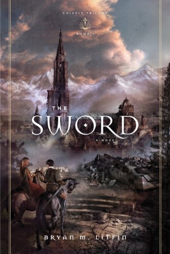 The Sword (Redesign): A Novel (Volume 1)
