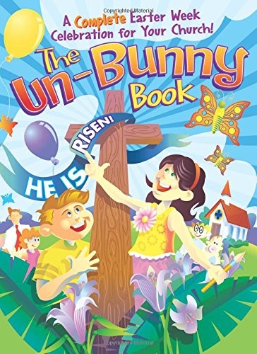 The Un-Bunny Book