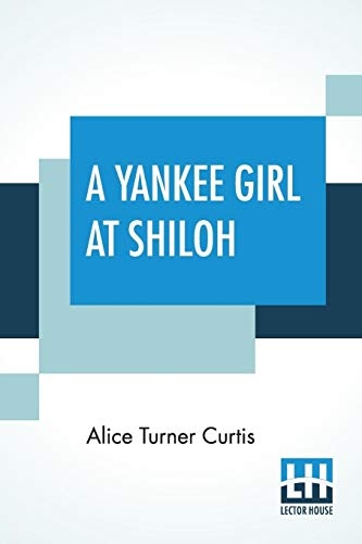 A Yankee Girl At Shiloh