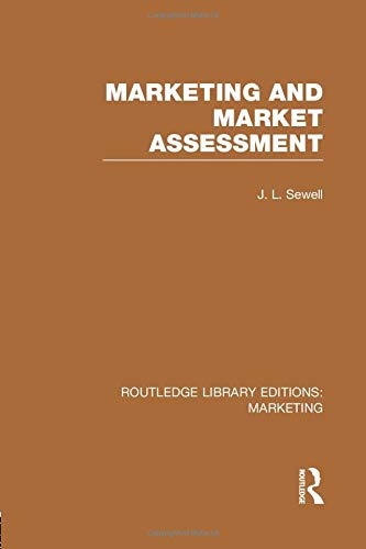Marketing and Marketing Assessment (RLE Marketing) (Routledge Library Editions: Marketing)