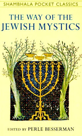THE WAY OF THE JEWISH MYSTICS (Shambhala Pocket Classics)