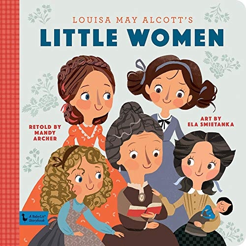 Little Women: A BabyLit Storybook (BabyLit Books)