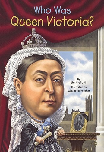 Who Was Queen Victoria? (Turtleback School & Library Binding Edition)