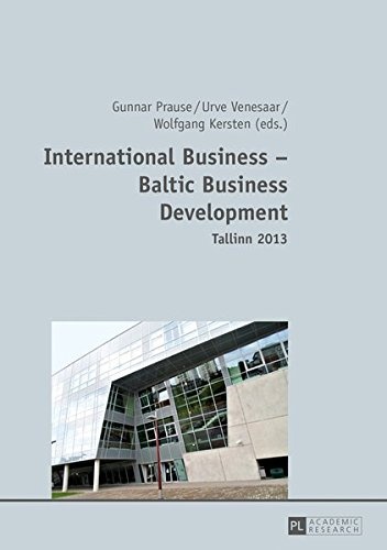 International Business â Baltic Business Development- Tallinn 2013