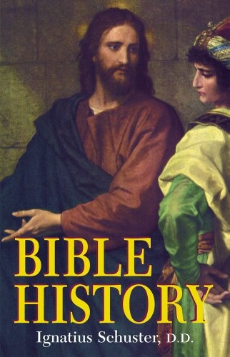 Bible History: Of the Old and New Testaments