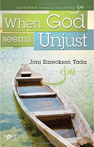 When God Seems Unjust pamphlet by Joni Eareckson Tada
