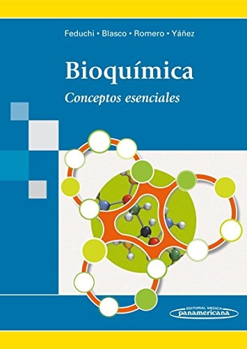 Bioquimica / Biochemistry: Concetos Esenciales / Essential Concepts (Spanish Edition)