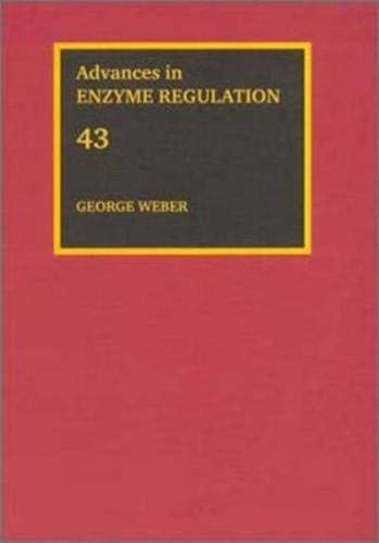 Advances in Enzyme Regulation (Volume 43)