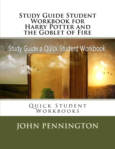Study Guide Student Workbook for Harry Potter and the Goblet of Fire: Quick Student Workbooks