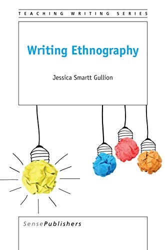 Writing Ethnography (Teaching Writing)