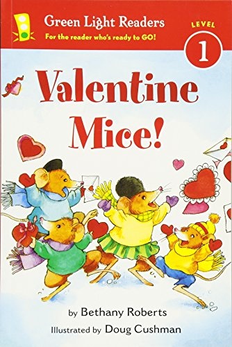 Valentine Mice! (Green Light Readers Level 1)