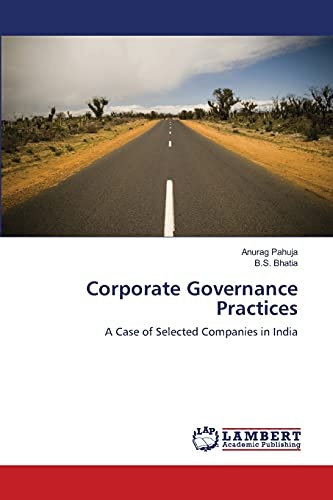 Corporate Governance Practices: A Case of Selected Companies in India