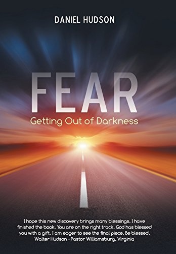 Fear: Getting Out of Darkness