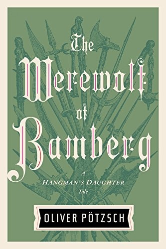 The Werewolf of Bamberg (5) (A Hangman's Daughter Tale)