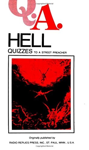 Q.A. Quizzes to a Street Preacher: Hell