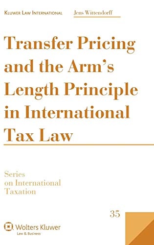 Transfer Pricing Arms Length Principle International Tax Law (Series in International Taxation)