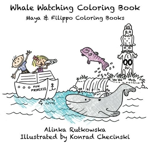 Whale Watching Coloring Book: Maya & Filippo Coloring Books