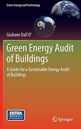 Green Energy Audit of Buildings: A guide for a sustainable energy audit of buildings (Green Energy and Technology)
