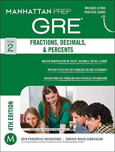 GRE Fractions, Decimals, & Percents (Manhattan Prep GRE Strategy Guides)