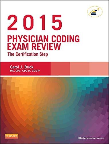 Physician Coding Exam Review 2015: The Certification Step