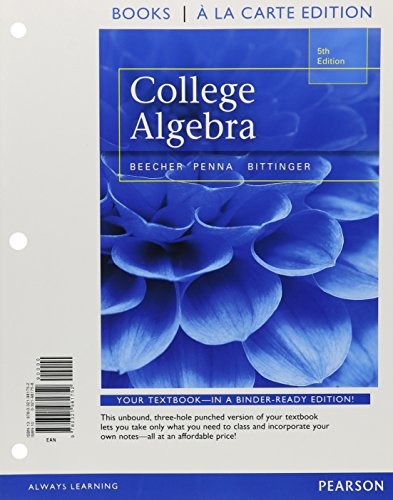 College Algebra with Integrated Review, Books a la Carte Edition Plus MML Student Access Card and Sticker