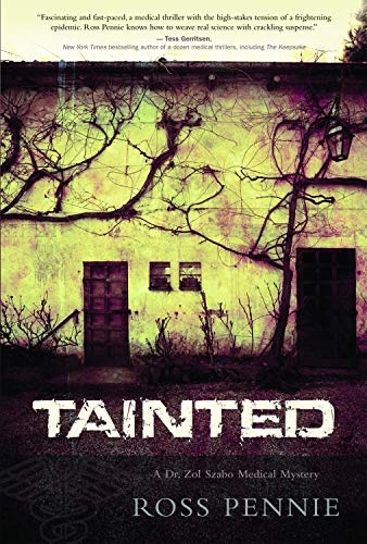 Tainted: A Dr. Zol Szabo Medical Mystery