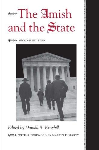 The Amish and the State, Second Edition (Center Books in Anabaptist Studies)