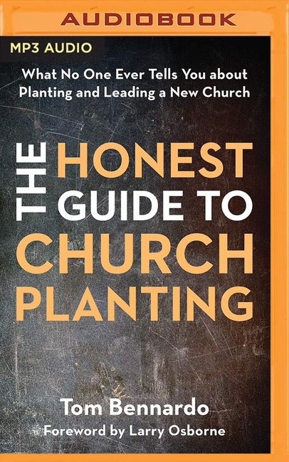 Honest Guide to Church Planting , The