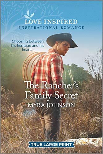 The Rancher's Family Secret (The Ranchers of Gabriel Bend, 1)