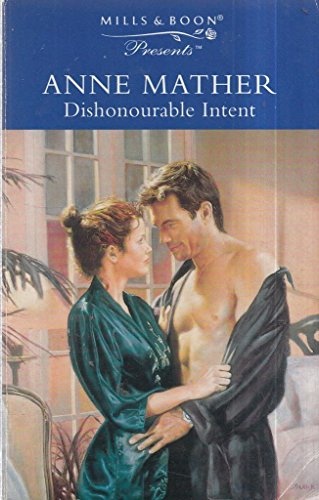 Dishonourable Intent (Presents)