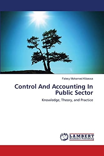 Control And Accounting In Public Sector: Knowledge, Theory, and Practice