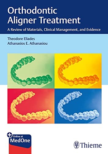 Orthodontic Aligner Treatment: A Review of Materials, Clinical Management, and Evidence