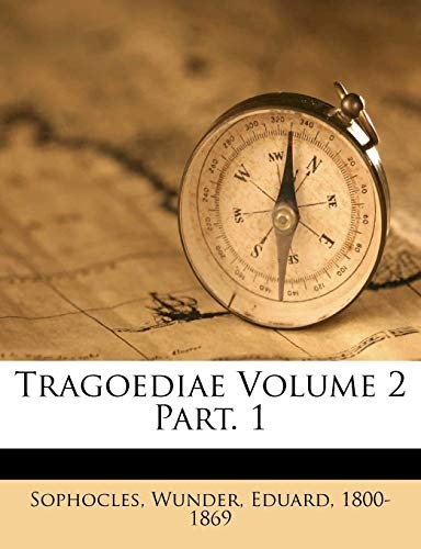 Tragoediae Volume 2 Part. 1 (Ancient Greek Edition)