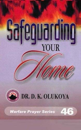 Safeguarding Your Home (Warfare Prayer Series)