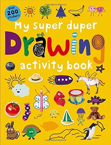 My Super Duper Drawing Activity Book: with Over 200 Stickers (Color and Activity Books)
