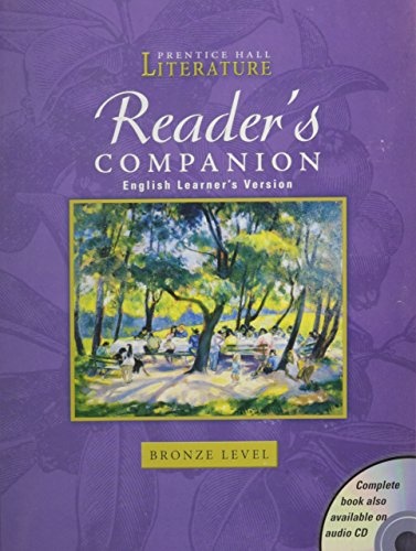 Prentice Hall Literature:Readers Companion English Learner's Version Bronze Level (Prentice Hall Literature: Timeless Voices Timeless Themes)
