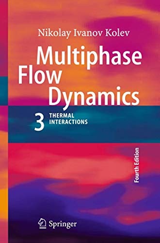 Multiphase Flow Dynamics 3: Thermal Interactions