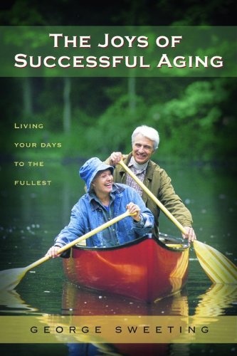The Joys of Successful Aging