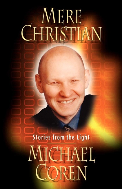 Mere Christian: Stories From The Light